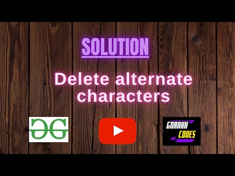 Delete alternate characters