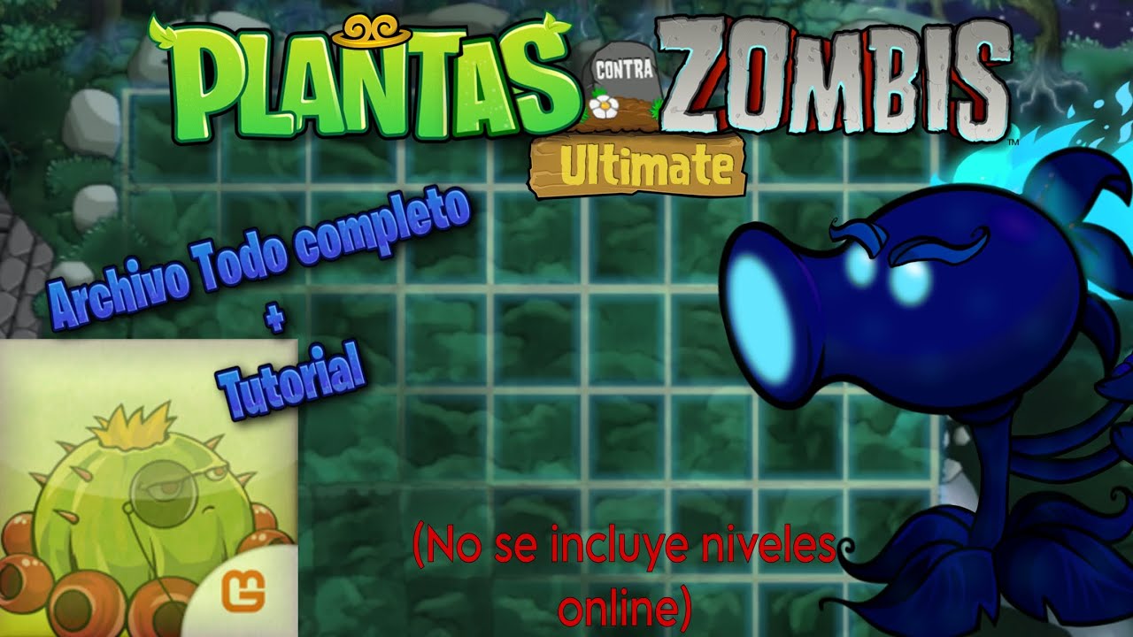 Cómo tener todo completo en Pvz ultimate 1.6.0 (Tutorial y descarga ...