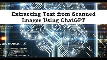 Extracting Text from Scanned Images Using ChatGPT