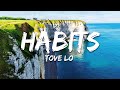 Tove Lo Habits Stay High Hippie Sabotage Remix Lyrics 