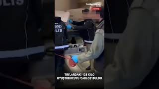 Tirlardaki 128 Kilo Uyuşturucuyu Carlos Buldu Ürkiye