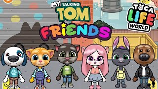 My Talking Tom Friends in Toca Boca