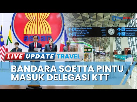 Persiapan KTT ASEAN ke-42 pada Mei 2023, Bandara Soekarno-Hatta Bakal Jadi Pintu Masuk Delegasi