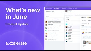 What's New in aXcelerate | June 2022