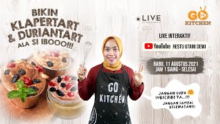 Bikin Klapertart & Duriantart ala Si Ibooo (Live Stream)