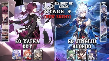 E0 Kafka DoT & E0 Jingliu Huohuo | New Memory of Chaos Stage 9 Fullstar | Honkai: Star Rail 1.5