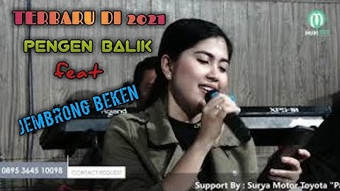 LAGU TARLING TERBARU 2021-PENGEN BALIK-DEWI DHIVA JEMBRONG BEKEN SAWER ONL;INE 18 APRIL 2021