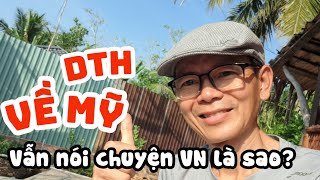 Dth Về Mỹ Sao Vẫn Đăng Video Ở Vn ? Ý Gì Đây?