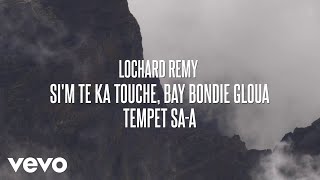 Lochard Remy - Si'm te ka touche, bay bondie gloua tempet sa - a (Visualizer)