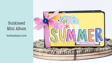 Scrapbooking | Mini Album | Sun Kissed Collection by Simple Stories