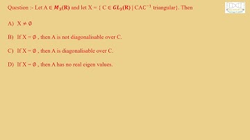 TRIANGULAR MATRIX | CSIR-NET SOLUTION | MATHEMATICS |   DECEMBER-2019 | LINEAR ALGEBRA | PART-C.