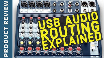 Soundcraft Notepad-12FX USB Audio Routing Explained