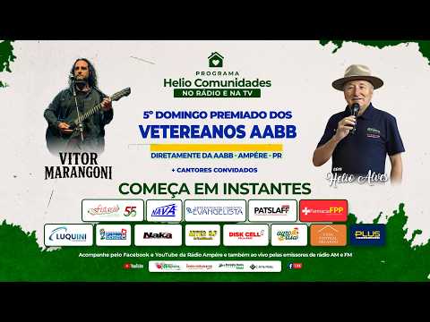 Helio Comunidades - No Rádio e na TV - 08/03/2026 - 5º Almoço Premiado Veteranos AABB Ampére - PR