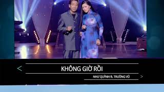 Không Giờ Rồi - Karaoke Trường Vũ 🆚 Như Quỳnh