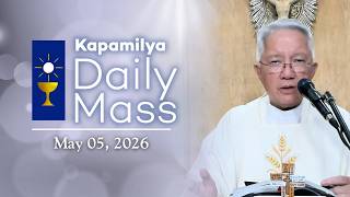 May 5, 2026 | Resting in the Peace of Christ | 𝐊𝐚𝐩𝐚𝐦𝐢𝐥𝐲𝐚 𝐃𝐚𝐢𝐥𝐲 𝐌𝐚𝐬𝐬