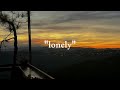 Sad times are here to staylonely playlist