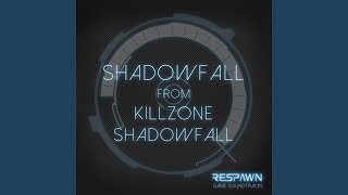 Famous Shadow Fall (From "Killzone Shadow Fall") Wealth