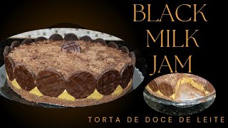 Torta Black milk jam#docedeleite #tortadoce #sobrimesa #receitafacil #receitarapida