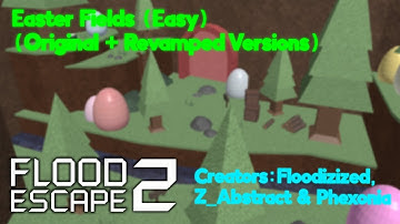 Easter Fields (Original and Revamped Versions in a Row) [Easy] by Floodizized, Z_Abstract & Phexonia