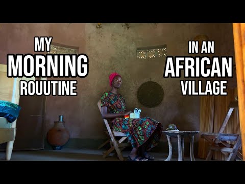 My Morning Routine in an African Village, Skin Care, Cleaning the house, Breakfast,Peaceful living 