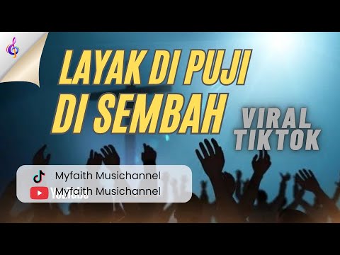 Layak Dipuji Disembah medley Hosanna