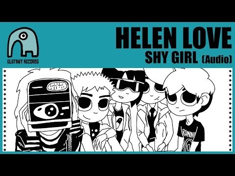 Helen Love — HELEN LOVE - Shy Girl [Audio]