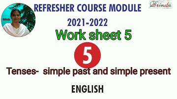 Class 5 worksheet 5 answer Refresher course Module English Tenses Simple past simple present@BRINDA 
