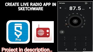 CREATE RADIO APP IN SKETCHWARE || SKETCHWARE PROJECTS SHARE ||@SKETCHGIT screenshot 5