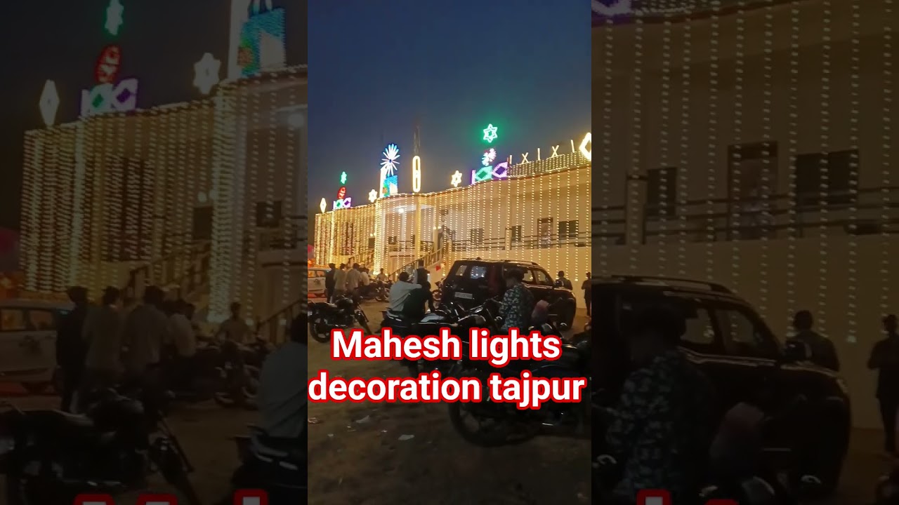 Mahesh lights decoration tajpur kunda new video 