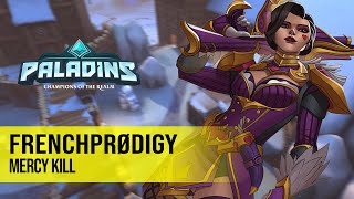 frenchprødigy TYRA PALADINS PRO COMPETITIVE GAMEPLAY l MERCY KILL