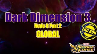 Marvel Strike Force Dark Dimension 3 2nd Run Node 8 GLOBAL Part 2