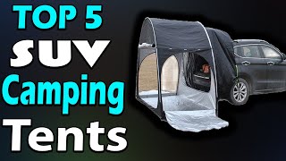 TOP 5 Best SUV Camping Tents Review In 2023