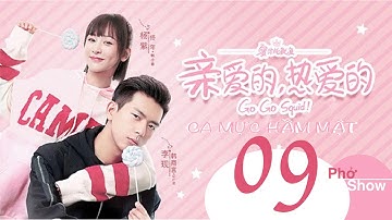 CÁ MỰC HẦM MẬT Tập 09 Go Go Squid!