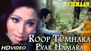 Roop Tumhara Pyar Hamara - Romantic Song - Nirmaan Hindi Movie Song - Navin nishchol, Anupama, Bindu