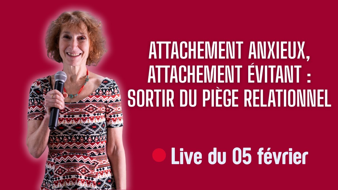 Attachement anxieux, attachement évitant : sortir du piège relationnel