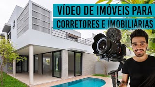 Vídeo de Imóveis para Corretores e Imobiliárias Alto Padrão