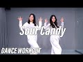 Lady GaGa, BLACKPINK - Sour Candy | Dance Workout.Beginner | 몸치탈출 춤배우기