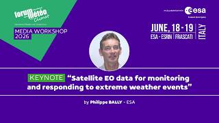 DAY2 - Session A: Keynote by Philippe BALLY – Earth Observation Science & Application Engineer, ESA