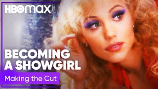 Showgirls | How to Make It as a Vegas Showgirl | HBO Max