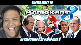 Buster Reacts to US Presidents Play Mario Kart 8