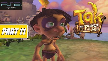 Tak and the Power of Juju - Gameplay PS2 Walkthrough Part 11