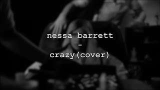 nessa barrett - crazy (lyric video) | cover