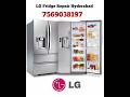Lg refrigerator repair service centre in hyderabad lg customer care number 7569038197 | LG Repair