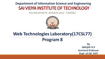 VTU Web Technologies Laboratory (17CSL77)  Program 8a, 8c, 8d