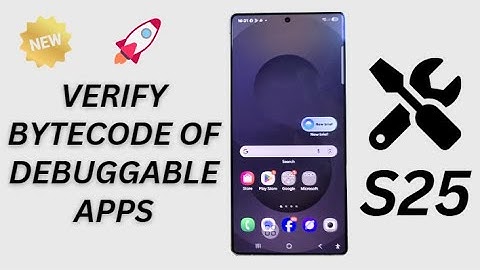 ⚙️ Hidden Dev Setting Unlocked! Toggle Bytecode Verification on Galaxy S25 & Ultra/Edge