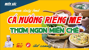 Cách làm CÁ NƯỚNG RIỀNG MẺ thơm ngon miễn chê