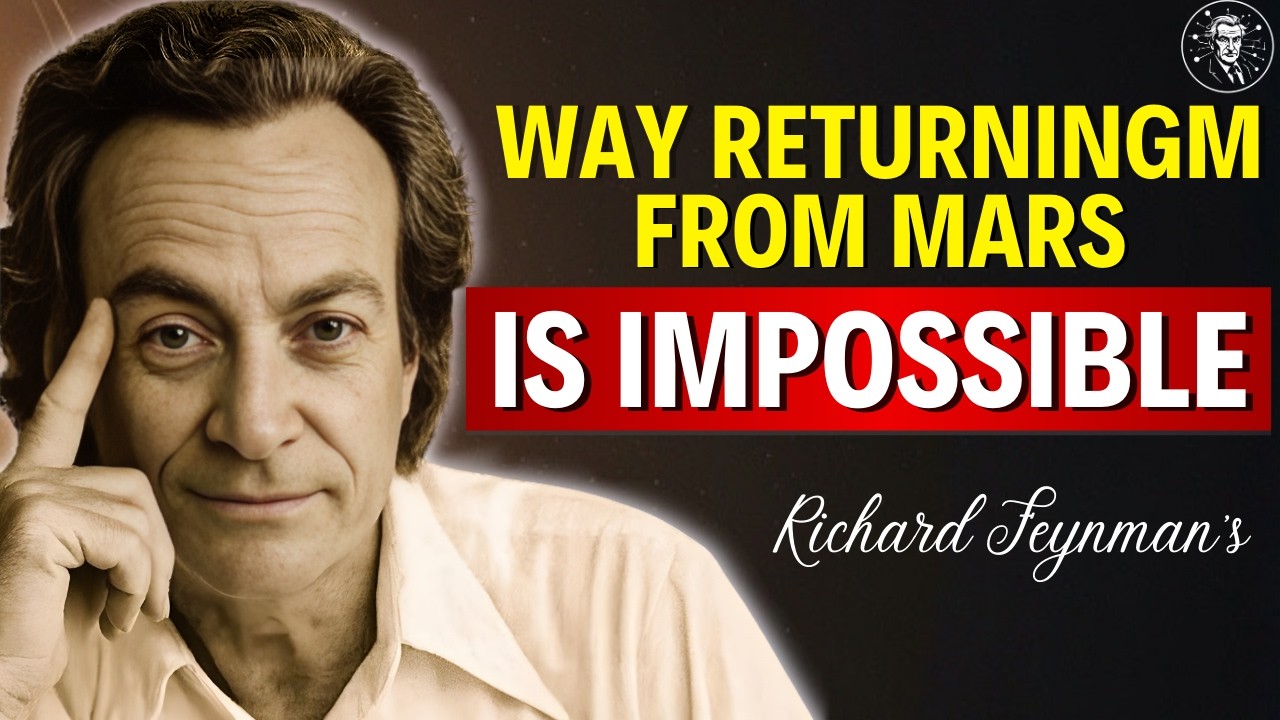 Why Returning From Mars Is Physically Impossible The Brutal Truth About Space Travel | Feynman's