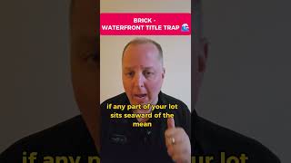 Brick riparian rights: Riparian claims that stall waterfront deals | Ocean County NJ