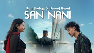 UJAN SHAKYA - San Nani (feat. Nawaj Ansari)