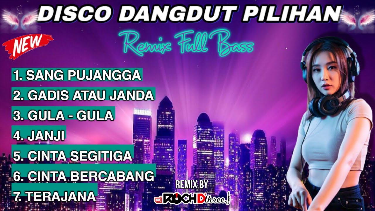 DISCO DANGDUT PILIHAN TERBARU SANG PUJANGGA NONSTOP DJ PALEMBANG